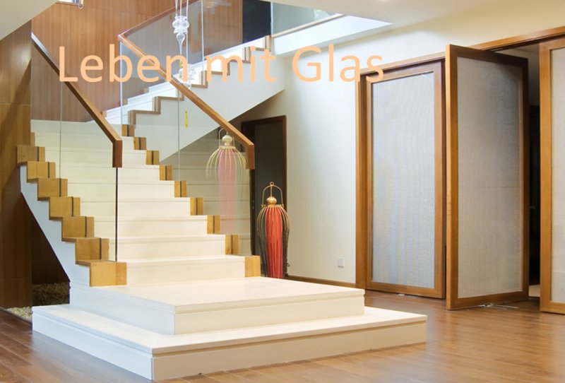 Leben mit Glas